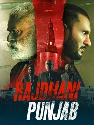 Rajdhani Punjab 2025 Punjabi WEB-DL | Dubbed Hindi Movie