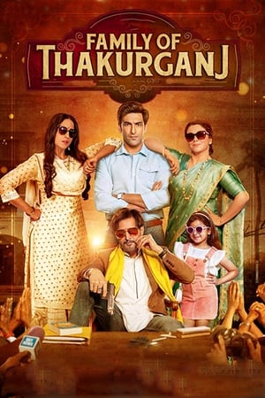 Family Of Thakurganj (2019) Movie | Dubbed Hindi Movie Pre-DVDRip x264 [1.1GB]
