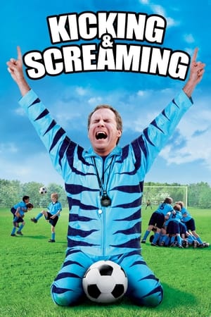 Kicking & Screaming (2005) Dual Audio | Dubbed Hindi Movie BluRay [880MB]