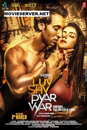 Luv Shuv Pyar Vyar (2017) Movie | Dubbed Hindi Movie HDRip x264 [850MB]