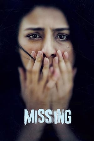 Missing (2018) Movie | Dubbed Hindi Movie HDRip x264 [950MB]