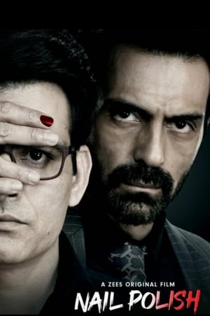 Nail Polish 2021 Movie | Dubbed Hindi Movie HDRip x264 [1GB]