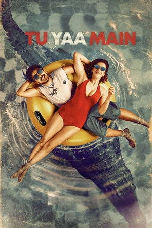 Tu Yaa Main 2026 Dual Audio WEB-DL | Dubbed Hindi Movie